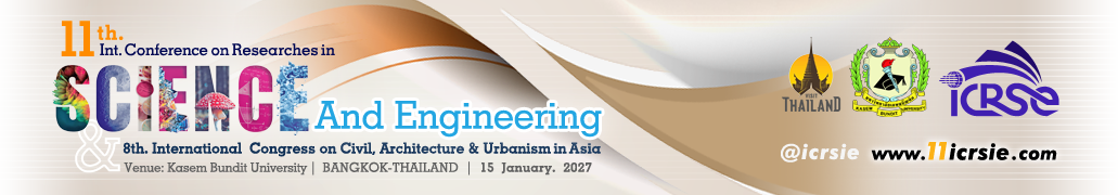 11th.International Conference on Researches in Science & Engineering & 8th.International Congress on Civil, Architecture and Urbanism in Asia
